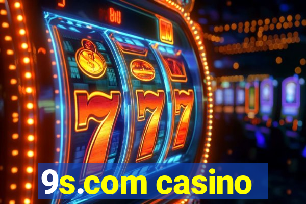 9s.com casino